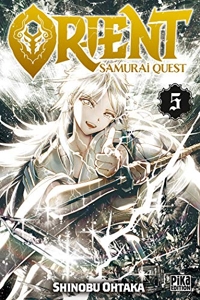 Orient - Samurai Quest - Tome 5 de Shinobu Ohtaka