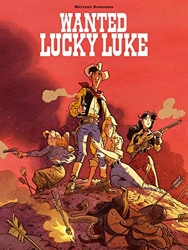 Wanted, Lucky Luke ! de Matthieu Bonhomme