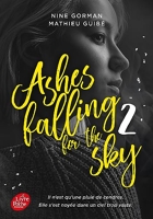 Ashes falling for the sky - Tome 2