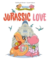 Les aventures de Pancrace et Dorimène - Tome 1 - Jurassic Love