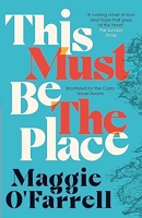 This Must Be the Place - The bestselling novel from the prize-winning author of HAMNET