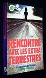 Rencontre avec les extra-terrestres...