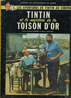 Tintin Et Le Mystere De La Toison D'Or. (D'Apres Les Personnages De Herge)