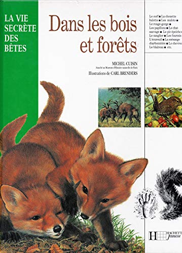 couverture de : Dans les bois et for&ecirc;ts