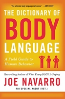The Dictionary of Body Language - A Field Guide to Human Behavior (English Edition) - Format Kindle - 8,99 €