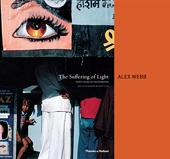 Alex Webb The Suffering of Light /anglais