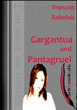 Gargantua und Pantagruel - Klassiker der Erotik Nr. 49 (German Edition) - Format Kindle - 1,49 €