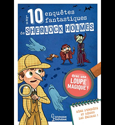 Les 10 enquêtes fantastiques de Sherlock Holmes