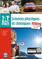 Sciences physiques et chimiques 1re,Tle Bac Pro (2016) - Pochette élève - Tronc commun et spécialités : T6, T7, T8, CME7, HS5, HS6