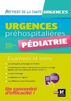 Urgence préhospitalière - Examens et soins - Pédiatrie