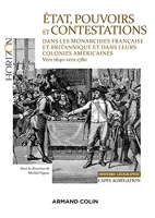 État, pouvoirs et contestations dans les monarchies française et britannique - Vers 1640-vers 1780