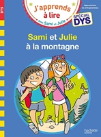 Sami et Julie- Spécial DYS (dyslexie) Sami et Julie à la montagne