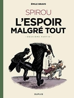 Le Spirou d'Emile Bravo - Tome 3 - Spirou l'espoir malgré tout (Deuxième partie) - Format Kindle - 1,99 €