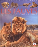 Imagerie animale - Les fauves de Emilie Beaumont ,Gian-Paolo Faleschini ( 10 mai 2003 ) - Fleurus (10 mai 2003) - 10/05/2003