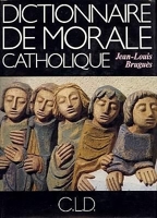 Dictionnaire de morale catholique