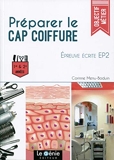 Préparer le CAP Coiffure - Epreuve écrite EP2 - 1ère Et 2e Années. - Le génie des glaciers - 18/02/2016