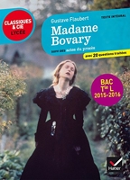 Madame Bovary - Suivi des actes du procès (édition pour les Tle L – programme de littérature 2015-2016)
