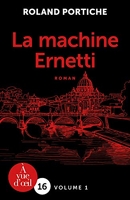 La Machine Ernetti - 2 Volumes