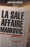 La Sale affaire Markovic - Pygmalion - 27/01/2011
