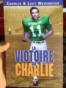 La Victoire De Charlie de Charlie Wedemeyer