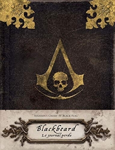 Assassins Creed Iv Black Flag - Le Journal Perdu De Blackbeard de Christie Golden