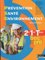 Prévention Santé Environnement - 2e/ 1re/ Term Bac Pro - Nathan Technique - 14/05/2014