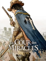 La Cour des miracles T03 - Le Crépuscule des miracles