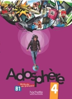 Adosphère 4 - Livre de l'élève + CD audio