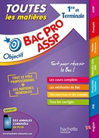 Objectif Bac - Toutes les matières 1ère et Tle Bac - pro ASSP