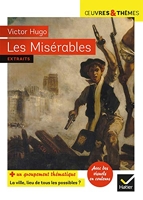 Les Misérables - Suivi d'un groupement thématique « La ville, lieu de tous les possibles »