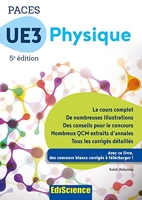 PACES UE3 Physique - 5e éd. - Manuel, cours + QCM corrigés - Manuel, cours + QCM corrigés