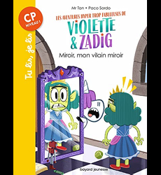 Les aventures hyper trop fabuleuses de Violette et Zadig, Tome 05