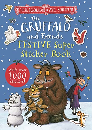 The Gruffalo And Friends Festive Super Sticker Book, Julia Donaldson ...