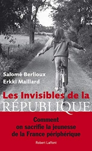 Les Invisibles de la République de Salomé Berlioux