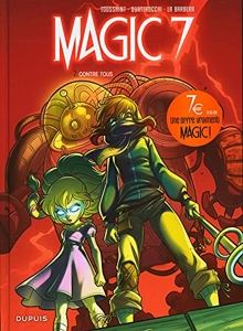 Magic 7 - Tome 2 - Contre tous (Opé jeunesse 7¤) de Kid Toussaint
