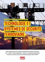 Technologie et systèmes de sécurité ferroviaire - Cours d'exploitation technique des chemins de fer
