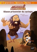 Ma première mythologie - Ulysse prisonnier du cyclope adapté dès 6 ans