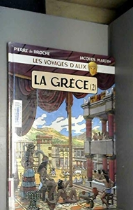 Les Voyages d'Alix - La Grèce, tome 2 de Jacques Martin