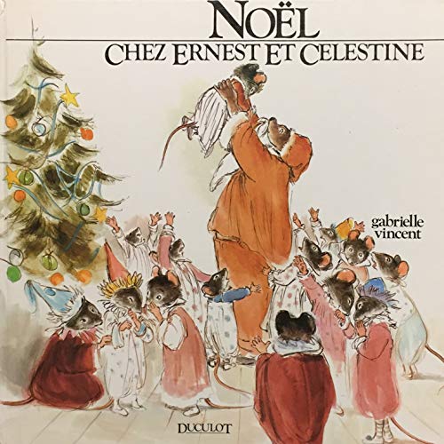 couverture de : No&euml;l chez Ernest et C&eacute;lestine