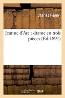 Jeanne d'Arc - Drame en trois pièces