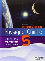 Physique Chimie 5e - Cahier d'activités Socle commun - Edition 2010