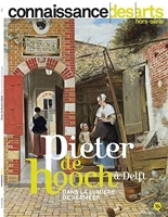 Pieter De Hooch A Delft - Dans La Lumiere De Vermeer