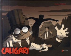 Caligari de Cédric Perez
