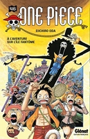 One Piece Tome 46 - A l'aventure sur l'île fantôme - Glénat - 18/11/2008