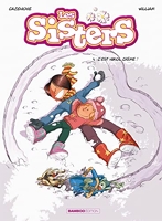 Les Sisters - tome 04 - C'est nikol crème !