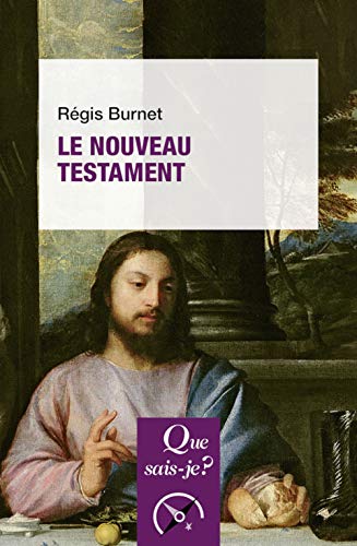Le Nouveau Testament de Régis Burnet