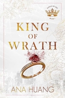 King of Wrath - From the bestselling author of the Twisted series
