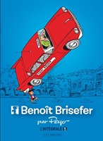Intégrale Benoît Brisefer - Tome 1