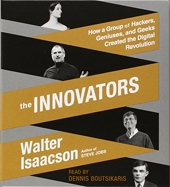 The Innovators - How a Group of Hackers, Geniuses, and Geeks Created the Digital Revolution. - Simon & Schuster Audio - 07/10/2014