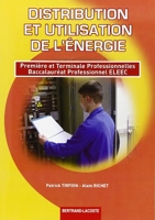 Distribution et utilisation de l'énergie 1e et Tle Bac Pro ELEEC
